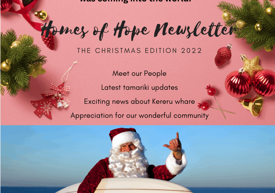 Homes of Hope Newsletter – The Christmas Edition 2022